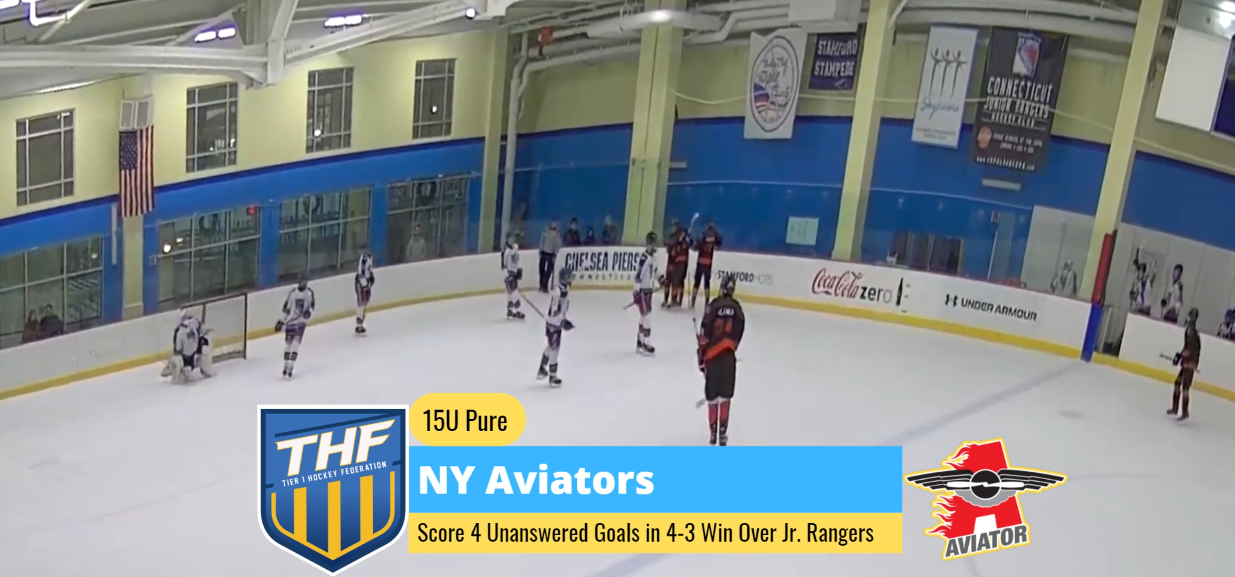 15U NY Aviators Score 4 Unanswered Goals in 4-3 win - Tier 1 Hockey